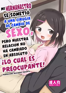 Giri no Otouto ga TS shita noni Kyorikan ga Kawaranakute Yabai!? | Mi hermanastro se sometió a una cirugía de cambio de sexo, pero nuestra relación no ha cambiado en absoluto ¡Lo cual es preocupante! - hentai manga cover image