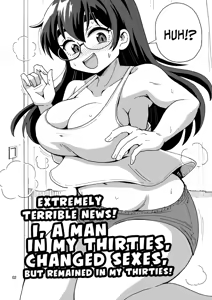 Page 3 of Extremely Terrible News! I, a Man in My Thirties, Changed Sexes, But Remained in My Thirties! - preview thumbnail