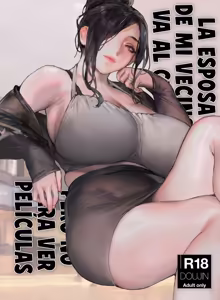 Gokinjo no Oku-san Eigakan Itte Eiga o Minai | La esposa de mi vecino va al cine, pero no para ver películas - hentai manga cover image