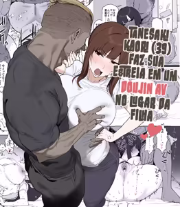 Tanesaki Kaori (39) Makes Her Doujin AV Debut in Place of Her Daughter - hentai manga cover image