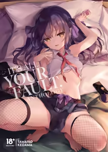 Zenbu Kimi no Sei da. | It's All Your Fault Anthology (decensored) - hentai manga cover image