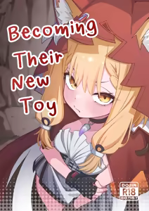 Becoming their new toy - hentai manga cover image