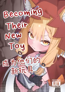 Becoming their new toy - hentai manga cover image