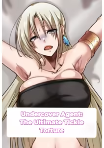 Otori Sousa-kan Kyuukyoku Kusuguri Goumon | Undercover Agent: The Ultimate Tickle Torture - hentai manga cover image