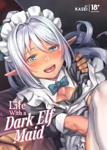 Maid-san to no Seikatsu | Life With a Dark Elf Maid (decensored) - hentai manga cover image