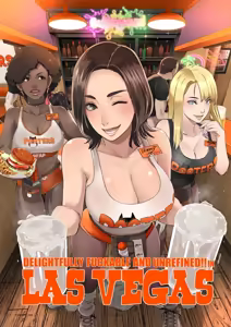 DELIGHTFULLY FUCKABLE AND UNREFINED in LAS VEGAS - hentai manga cover image