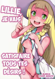 Lillie Kimi no Atama Boku ga Yoku Shite Ageyou | Lillie, je vais satisfaire tous tes désirs! (decensored) - hentai manga cover image