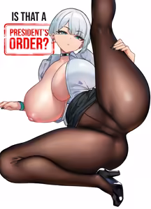 Sore wa Shachou Meirei Desu ka? | Is That A President's Order? - hentai manga cover image