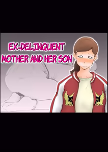 Moto yan hahaoya to musuko | Ex-Delinquent Mother And Her Son - hentai manga cover image