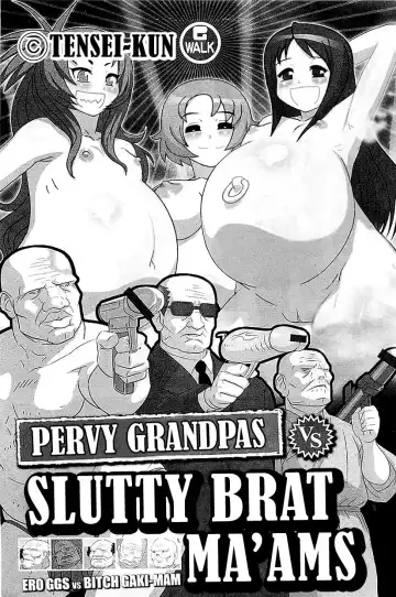 Read [Tensei-kun] Ero GGS VS Bitch Gaki-Mam | Pervy Grandpas VS Slutty Brat Ma'ams - Fhentai