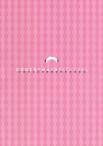[Oyari Ashito] ORDER*MAID*SISTERS Jougasaki Shimai to Maid SEX Suru Hon Fhentai - Page 5