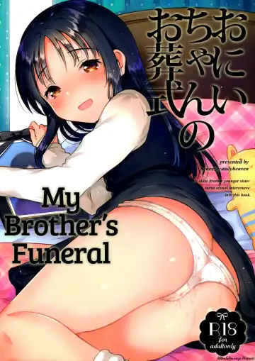 Read [Ichihaya] Onii-chan no Osoushiki - My elder brother younger sister turns sexual intercouse into this book | My Brother's Funeral - Fhentai