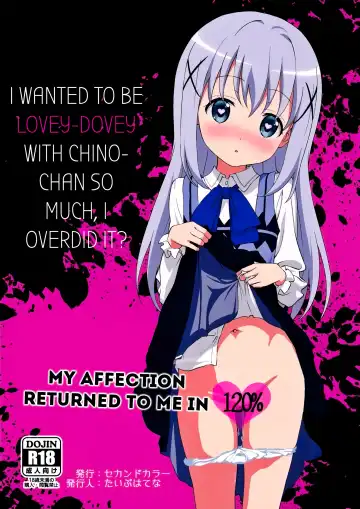 Read [Typehatena] Kawaisugiru Chino-chan to Icha Love Shitai node Chotto Bakashi Kyouseiteki ni? Shinaido 120% ni Natte Moraimashita | I Wanted to Be Lovey-Dovey with Chino-chan so Much I Overdid it My Affection Return - Fhentai.net