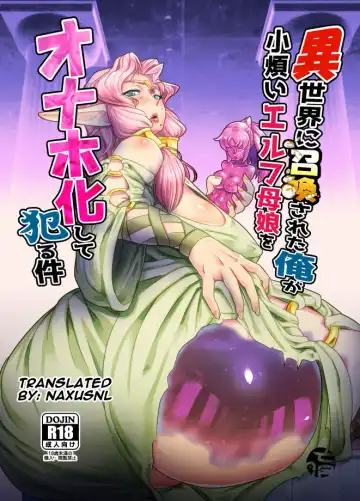 [Mou] Isekai ni Shoukan sareta Ore ga Kourusai Elf Oyako o Onahoka shite Yaru Ken - Fhentai