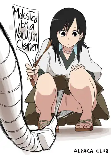 [Alpaca Club] Soujiki ni Okasareta | Molested by a Vacuum Cleaner - Fhentai.net