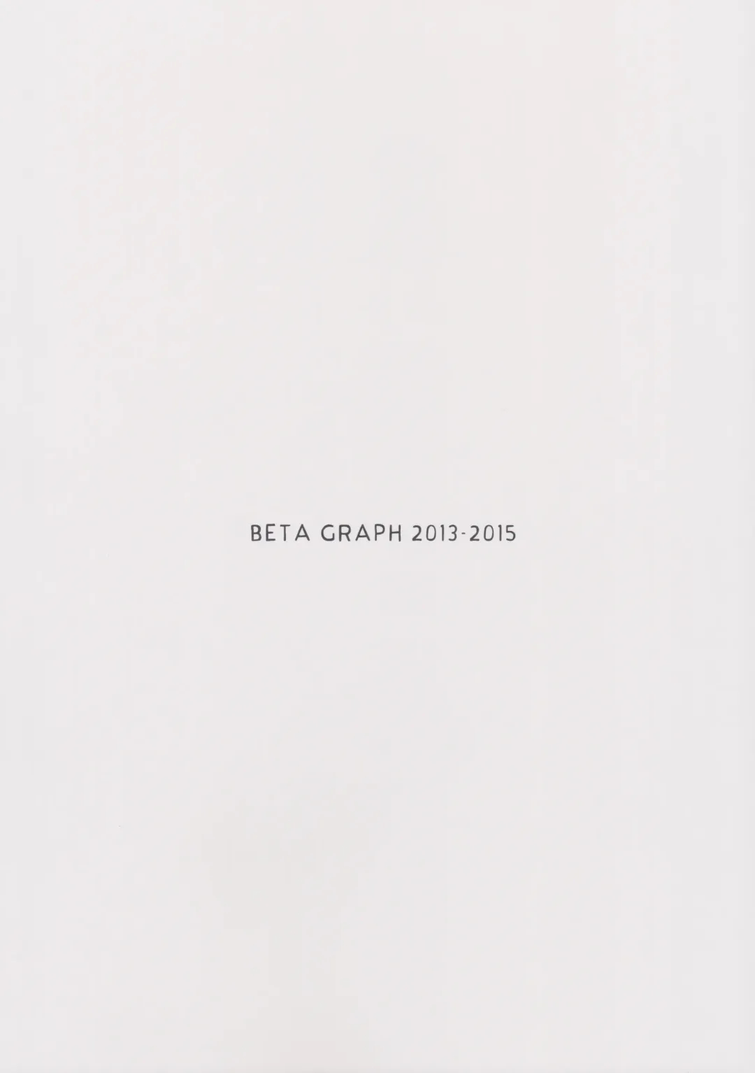 [Oyari Ashito] BETA GRAPH 2013-2015 Fhentai - Page 2