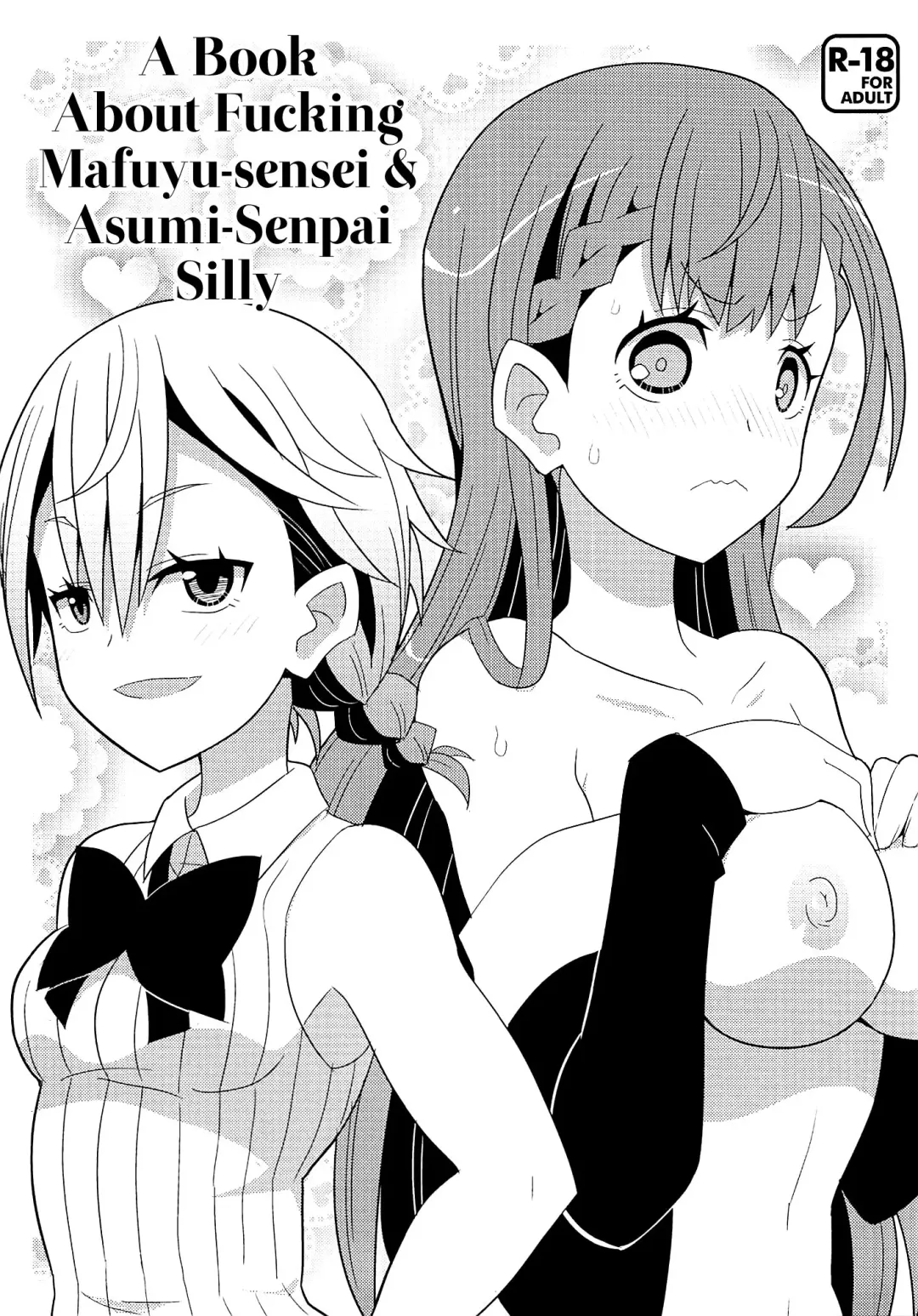 Read [Yuuno] Mafuyu Sensei to Ashumii Senpai o Aheraseru Hon | A Book About Fucking Mafuyu-sensei & Asumi-Senpai Silly - Fhentai.net