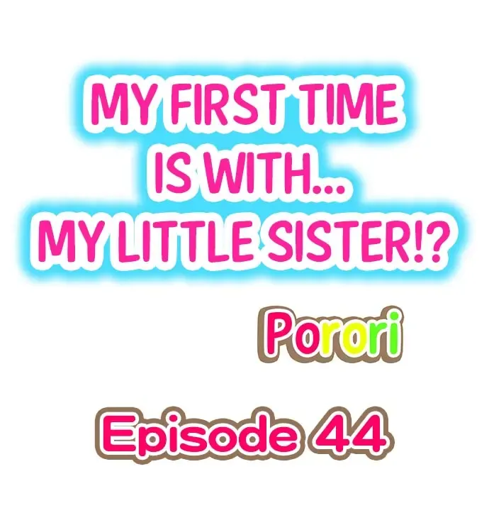 [Porori] My First Time is with.... My Little Sister?! Fhentai - Page 29
