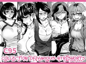 Read [Itou Eight] C95 Yorozu NTR Short Manga Shuu | C95 Collection of Various NTR Shorts - Fhentai.net