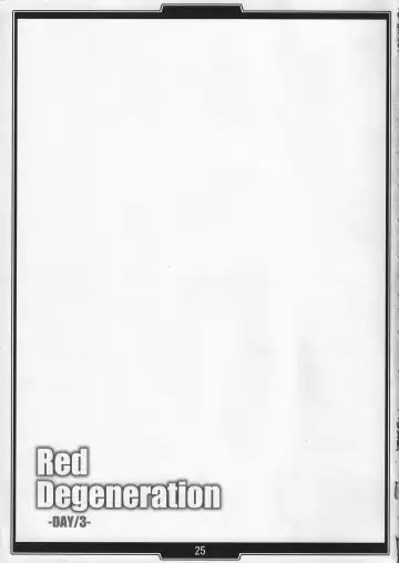 [B-river] Red Degeneration -DAY/3- Fhentai.net - Page 24