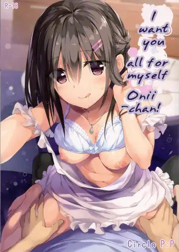 Read [Oryou] Onii-chan, Hitorijime Shitai no...! | I want you all for myself Onii-chan...! - Fhentai
