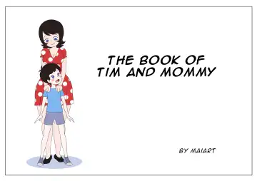 The book of Tim and Mommy+Extras - Fhentai.net