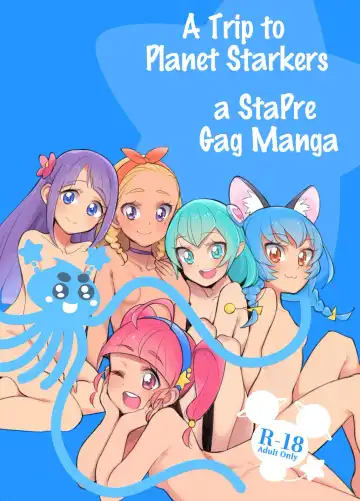 Read [Ucockay] Wakusei Supponpon ni Yattekita StaPre no Gag Manga | A Trip to Planet Starkers: a StaPre Gag Manga - Fhentai