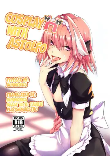 Read [Nakajima Kotoko] Astolfo-kun to Cosplay H suru Hon | Cosplay H with Astolfo - Fhentai