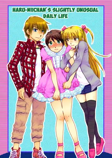 Read [Nakari Sai] Haru Nii-chan no Chotto Ijou na Nichijou | Haru-niichan's Slightly Unusual Daily Life - Fhentai