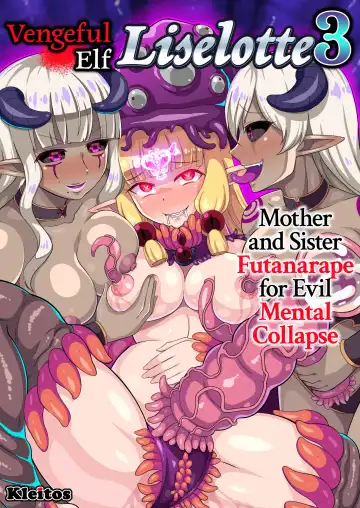 [Ryunosuke] Fukushuu no Elf Liselotte 3 ~ Oyako Futanari Les Rape de Akuochi Seishin Houkai!~ | Vengeful Elf Liselotte 3 Mother and Sister Futanarape for Evil Mental Collapse (decensored) - Fhentai.net