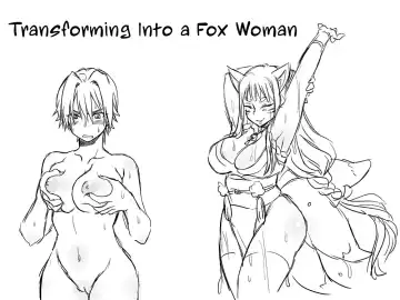 Transforming Into A Fox Girl | Kitsune Nyotaika Mono - Fhentai.net