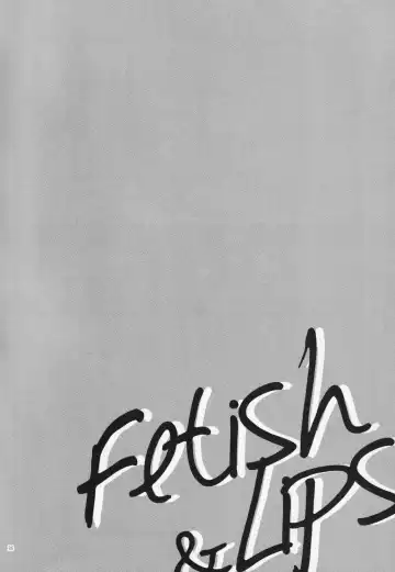[Monatsu] Fetish & Lips Fhentai - Page 35