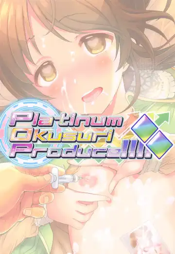 [Chouchin Ankou] Platinum Okusuri Produce!!!! ◇◇ Fhentai - Page 18