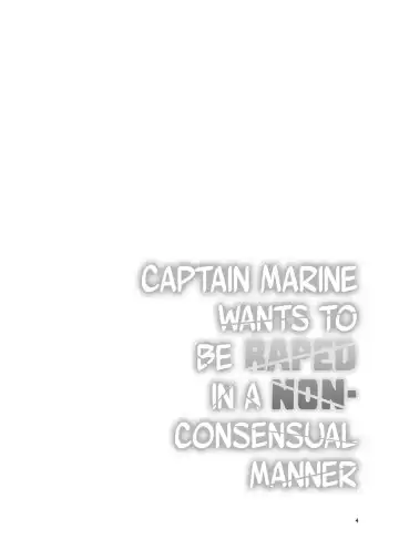 [Mizuryu Kei] Marine Senchou wa Hi Goui no Ue de Wakarasaretai | Captain Marine Wants to be Raped in a Non-Consensual Manner (decensored) Fhentai.net - Page 5