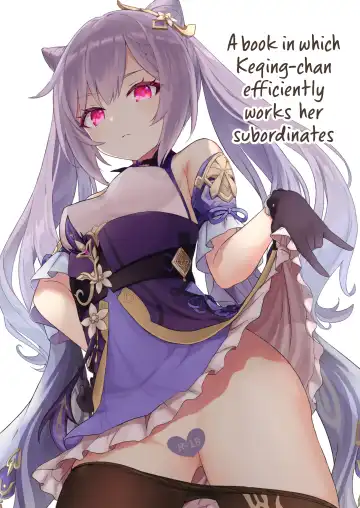 Read [Momosawa] Keqing-chan ga Buka o Shigoki Makuru Hon | A Book In Which Keqing-chan Efficiently Works Her Subordinates - Fhentai