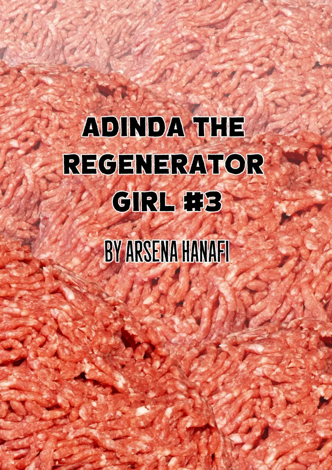 [Arsena Hanafi] Adinda The Regenerator Girl #3 Fhentai - Page 10