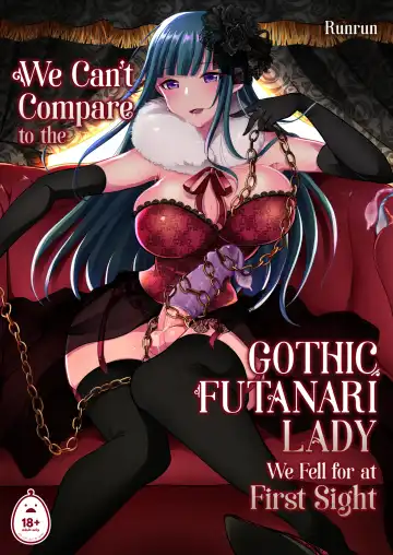 Read [Runrun] We Can't Compare to the Gothic Futanari Lady We Fell for at First Sight - Fhentai.net