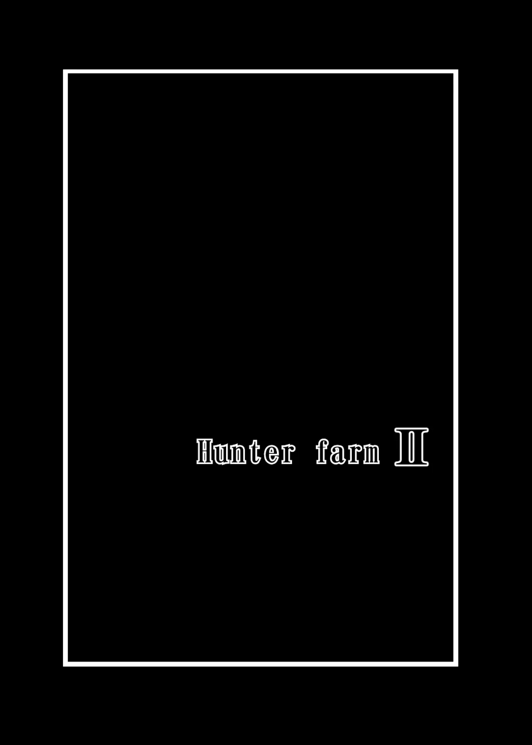 [Neromashin] Hunter Farm 1 and 2 Fhentai - Page 28