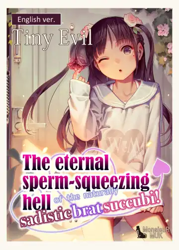 Read [Muk] Koi Shita Shoujo ni Ochinchin Ijirarete Kokoro o Rape Sareru Hon | The eternal sperm-squeezing hell of the naturally sadistic brat succubi! - Fhentai