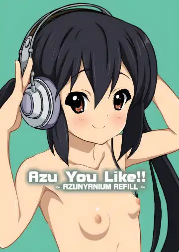 [Chapel - Ryunnu] Azu You Like!! ~Azunyan-bun Kyuusoku Charge~ | Azu You Like!! ~Azunyanium Refill~ Fhentai - Page 3