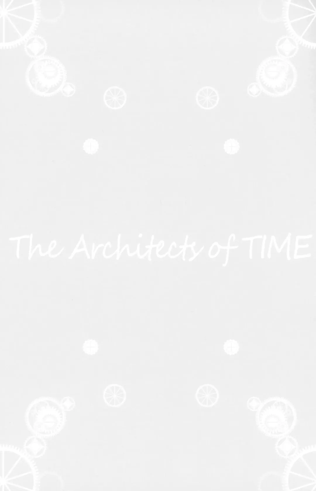 The Architects of TIME Fhentai - Page 2