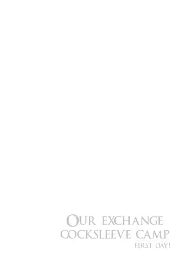 [Dokurosan] Watashi-tachi no Onaho Koukan Gasshuku Ichinichime! | Our exchange cocksleeve camp! First day! + Omake Paper (decensored) Fhentai - Page 20