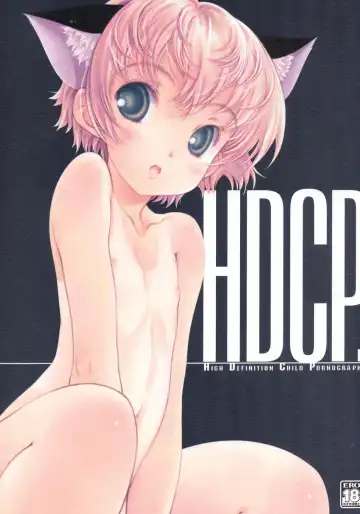 [Focke Wolf] HDCP. - High Definition Child Pornography - Fhentai.net