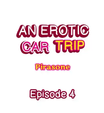 [Pirason] An Erotic Car Trip Fhentai - Page 32