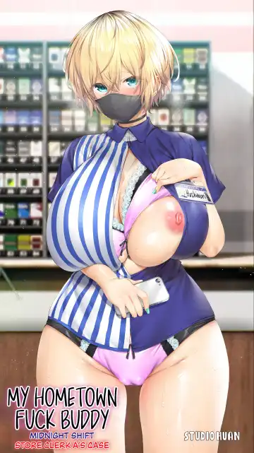 Read [Raidon] Jimoto no Hame Tomo. "Shinya no Conveni Tenin A" | My Hometown Fuck Buddy. Midnight Shift Store Clerk A's Case - Fhentai