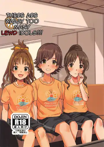 Read [Harukoubou Norimaki] Passion wa H na Idol ga Oosugiru | There are waaay too many lewd Idols!!! Passion Edition - Fhentai.net