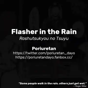 [Poriuretan] Roshutsukyou no Tsuyu | Flasher in the Rain Fhentai.net - Page 9