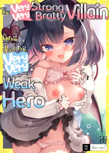 Read [Ichiri] Tsuyo tsuyo Mesugaki Villain to Yowa yowa Hero no Ore | The Very very Strong Bratty Villain and I, the Very very Weak Hero - Fhentai.net