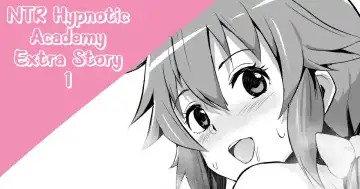 Read [Sanatuki] NTR Saimin Gakuen Gaiden 1 | NTR Hypnotic Academy Extra Story 1 - Fhentai.net