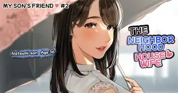 Read Kinjo no Hitozuma-san "Musuko no Otomodachi #2" - Fhentai.net